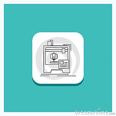 Round Button for 3d, dimensional, machine, printer, printing Line icon Turquoise Background Vector Illustration