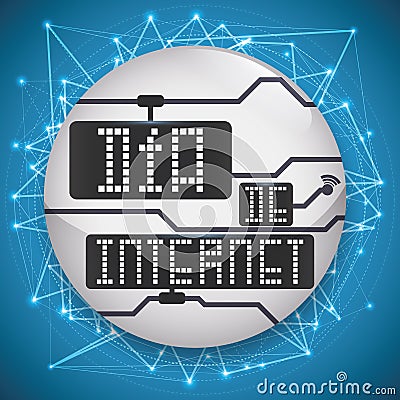 Round Button with Display and Network Connections for Internet Day, Vector Illustration Vector Illustration