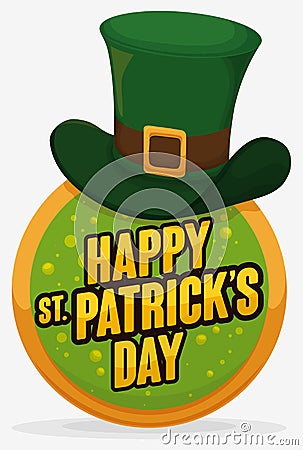 Round Button with Leprechaun`s Hat for St. Patrick`s Day Celebration, Vector Illustration Vector Illustration