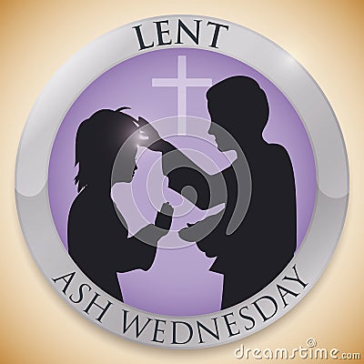 Round Button with Priest and Parishioner Silhouettes for Ash Wednesday, Vector Illustration Vector Illustration