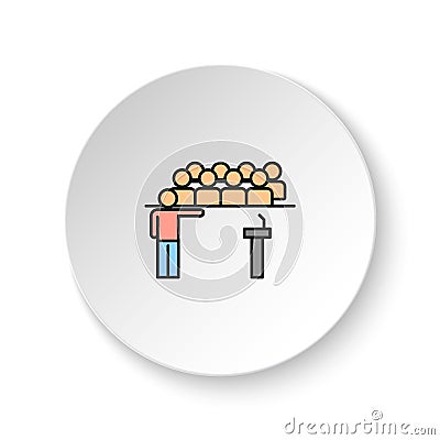 Round button for web icon, conventions, meeting, people. Button banner round, badge interface for application illustration Cartoon Illustration