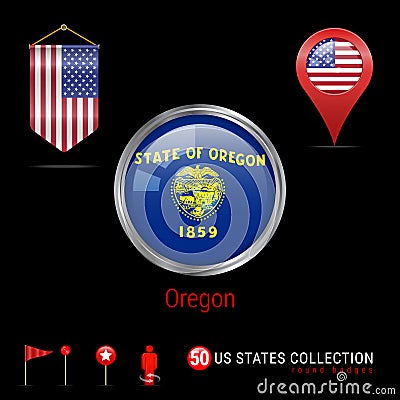 Round Chrome Vector Badge with Oregon US State Flag. Pennant Flag of USA. Map Pointer - USA. Map Navigation Icons Vector Illustration