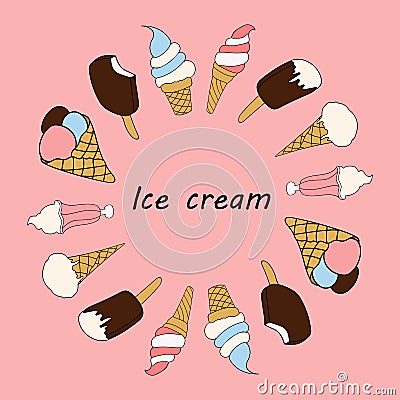 Round garland with different ice creams. Circle with space for text. Vector Illustration