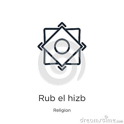 Rub el hizb icon. Thin linear rub el hizb outline icon isolated on white background from religion collection. Line vector rub el Vector Illustration