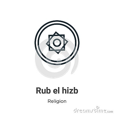 Rub el hizb outline vector icon. Thin line black rub el hizb icon, flat vector simple element illustration from editable religion Vector Illustration