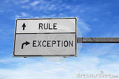 Rule versus exception. White two street signs with arrow on metal pole. Directional road. Crossroads Road Sign, Two Arrow. Blue Stock Photo