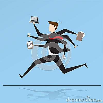 Running businessman working with six hands Vector Illustration