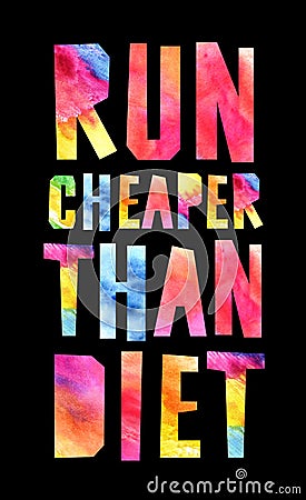 Running is cheaper than diet Stock Photo