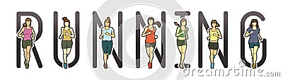 Running text font design, Marathon runners, Group of people running, Women running Vector Illustration