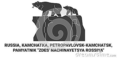 Russia, Kamchatka, Petropavlovskkamchatsk, Pamyatnik Zdes' Nachinayetsya Rossiya travel landmark vector illustration Vector Illustration