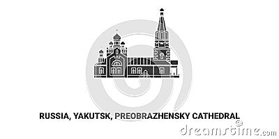 Russia, Yakutsk, Preobrazhensky Cathedral , travel landmark vector illustration Vector Illustration