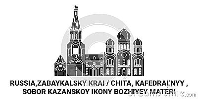 Russia,Zabaykalsky Krai Chita, Kafedral'nyy , Sobor Kazanskoy Ikony Bozhiyey Materi travel landmark vector Vector Illustration
