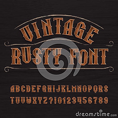 Rusty vintage typeface. Retro alphabet font. Metalic letters and numbers on a dark rough wooden background. Vector Illustration