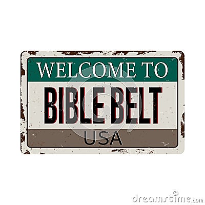 Rusty vintage web bible belt usa plaque sign Vector Illustration