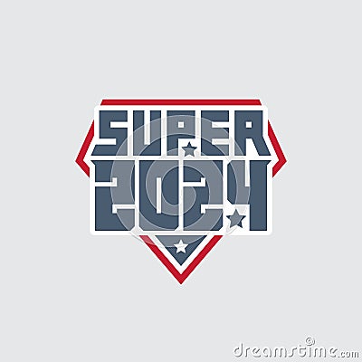 It's going to be a super year! Happy new super year 2024 Vector Illustration