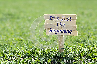 It`s just the beginning Stock Photo