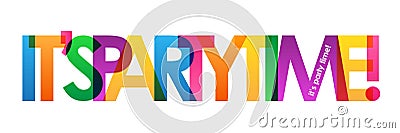 IT`S PARTY TIME! colorful overlapping letters banner Stock Photo