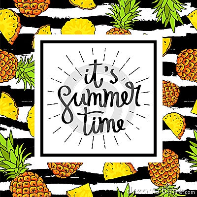 It`s summertime. Illustration of pineapple Vector Illustration