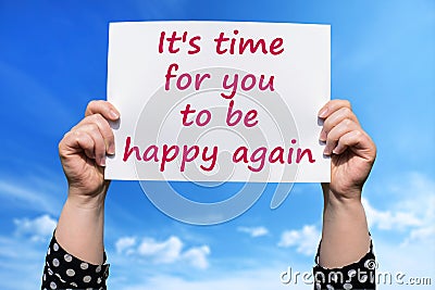 It`s time for you to be happy again Stock Photo