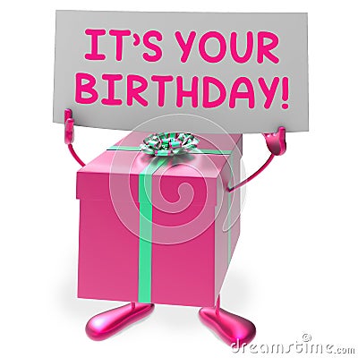 It?s Your Birthday Sign Means Presents and Gifts Stock Photo