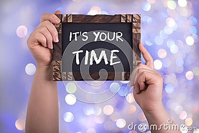 It`s your time Stock Photo