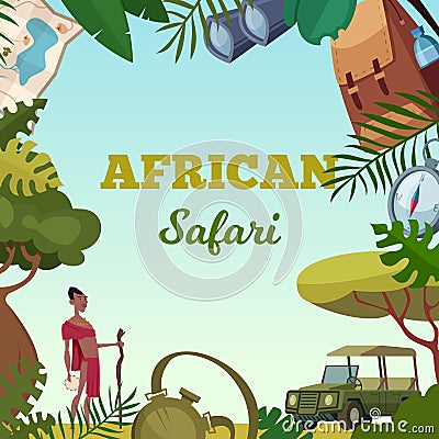 Safari frame. African tour travel concept for adventure brochure background jungle wild animals cars and various items Vector Illustration