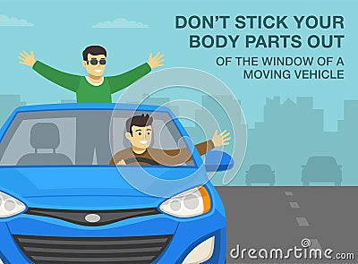 Don`t stick your body parts out of the window of a moving vehicle. Guys in a blue car on the highway. Vector Illustration