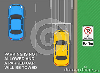Parking is not allowed and a parked car will be towed. Top view of a car being towed. Vector Illustration