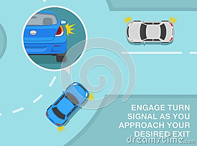 Priority inside the roundabout. Engage turn signal as you approach your desired exit. Top view. Vector Illustration