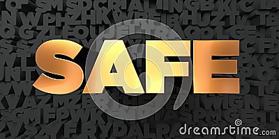 Safe - Gold text on black background - 3D rendered royalty free stock picture Stock Photo