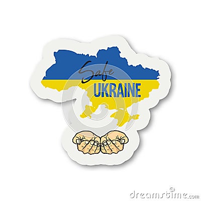 Safe Ukraine. Anti War Call with Plams, Map of Ukraine, Ukrainian Flag Colors. Anti War Call, Symbol, Paper Sticker Vector Illustration