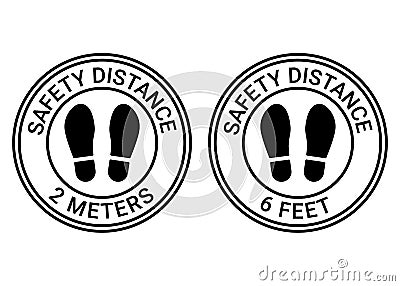 Safety distance, round sign. Foot step people keeping social distance for prevent virus icon. Infection risk and disease. Notice Vector Illustration