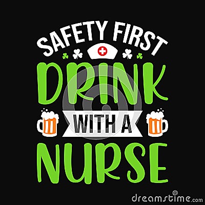 Safety first drink with a nurse Vector Illustration