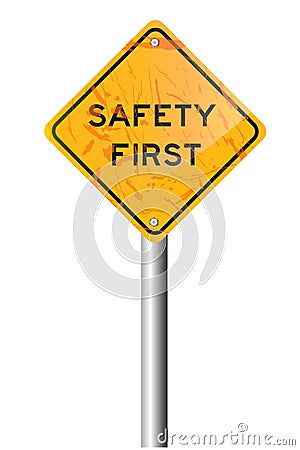 Safety first road sign Vector Illustration