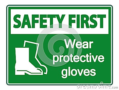 symbol Safety first Wear protective footwear sign on transparent background Vector Illustration