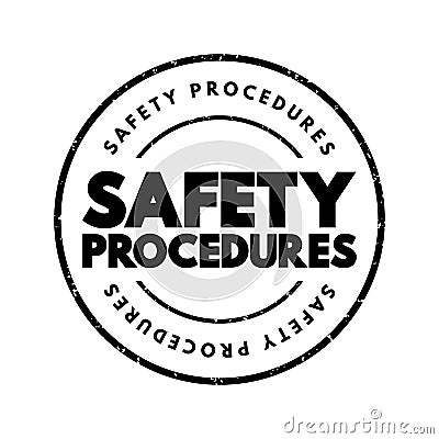 Safety Procedures - step by step plan of how to perform a work procedure, text concept stamp Stock Photo
