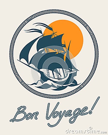 Sailing boat retro poster. Vector vintage bon voyage sign with sail ship Vector Illustration