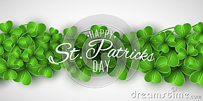 Saint Patricks Day banner. Green clovers and stylish lettering on a white background. Holiday cover. Vector illustration Vector Illustration