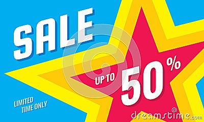 Sale discount up to 50% off - concept horizontal banner vector illustration. Limited time only abstract layout with star shape. Vector Illustration