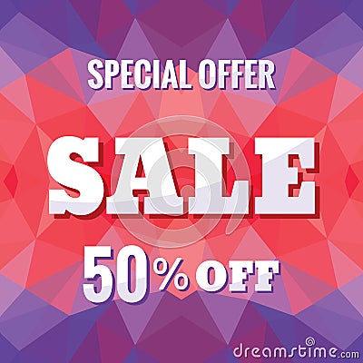 Sale 50% off - concept banner vector illustration on abstract geometric polygonal background. Advertising promotion layout. Vector Illustration