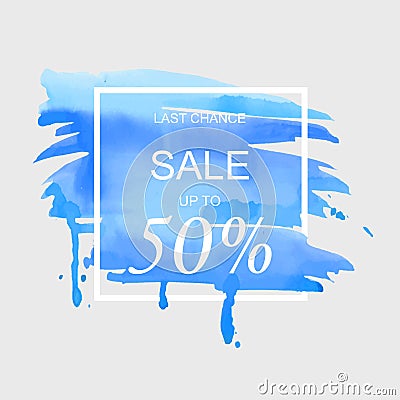 Sale up to 50 percent off sign over art brush watercolor stroke paint abstract texture background vector illustration. Vector Illustration