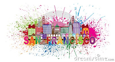 San Francisco Skyline Paint Splatter Vector Illustration Vector Illustration