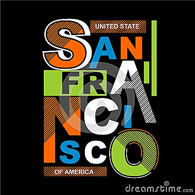 San francisco striped graphic t shirt typography vector illustration Vector Illustration