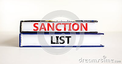 Sanction list symbol. Books with concept words Sanction list on beautiful white background. Business political sanction list Stock Photo