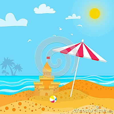 Sandcastle on Seashore. Time to travel. Summer Vacation. Beach rest. Parasol. Children summer games and activities Vector Illustration