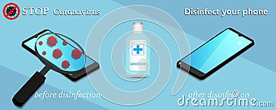 Sanitize smartphone. Cleaning mobile phone to eliminate germs coronavirus Covid-19. Stop Coronavirus. Hygiene concept Vector Illustration