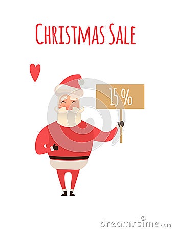 Santa Claus Cartoon Character Holding Christmas Sale Placard in white Background. Vector xmas Illustration for your web Vector Illustration