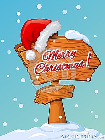 Santa`s hat on a wooden pointer with Christmas greetings Vector Illustration