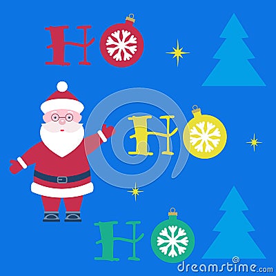 Santa says ho ho ho. Illustration. Vector Illustration