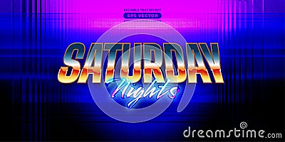 Saturday nights editable text effect retro style with vibrant theme concept Vector Illustration